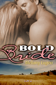 Bold Bride by Melany Logen