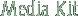 Media Kit